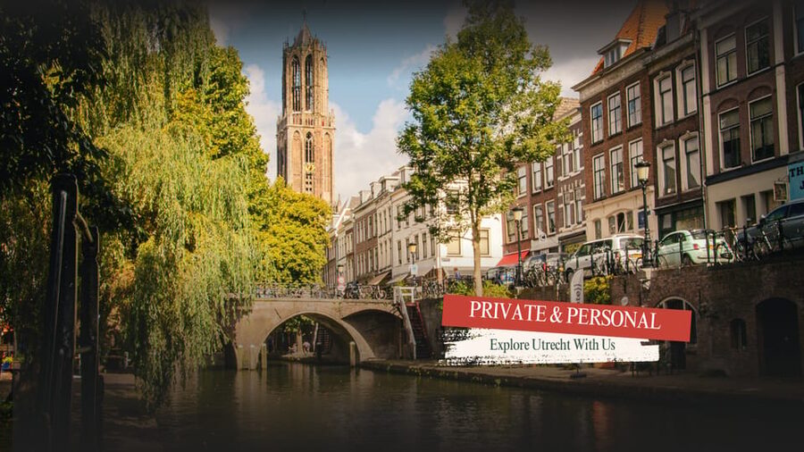 Our Utrecht's Private & Personalized tour - Key points to know before booking
